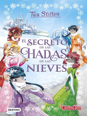 cover image of El secreto de las hadas de las nieves